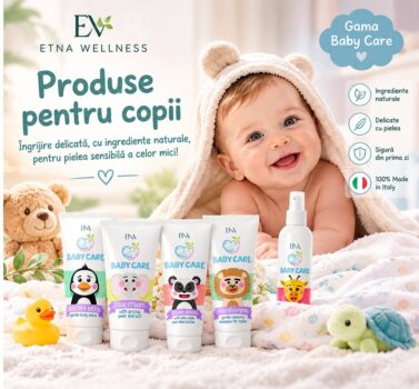 Produse pentru copii Etna Wellness Baby Care alături de un bebeluș, pentru îngrijirea delicată a pielii